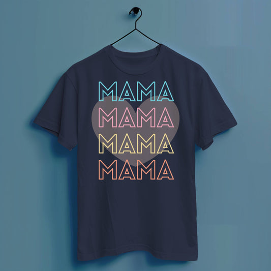 Mama - Hochwertiges T-Shirt 100% Baumwolle