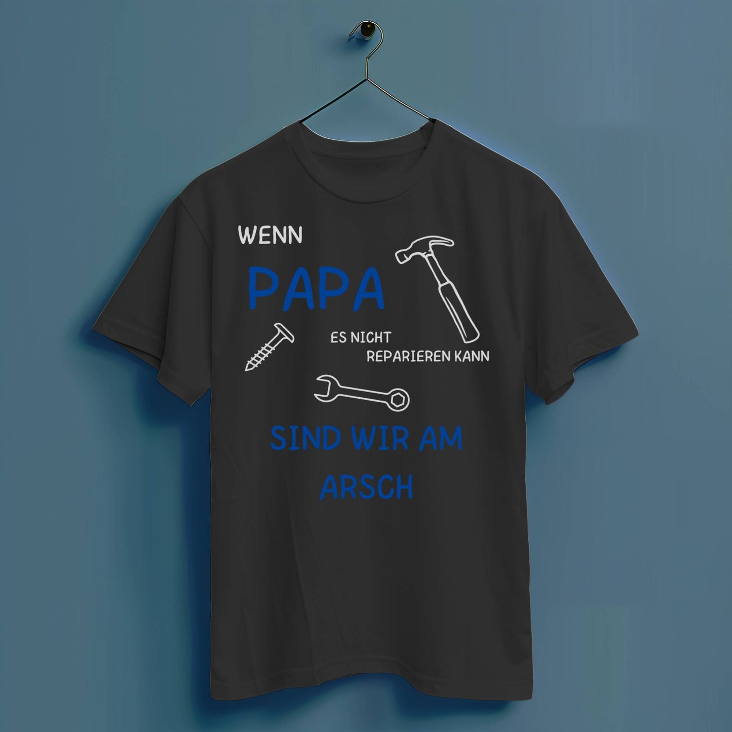 Wenn Papa es nicht reparieren kann... - Hochwertiges T-Shirt 100% Baumwolle