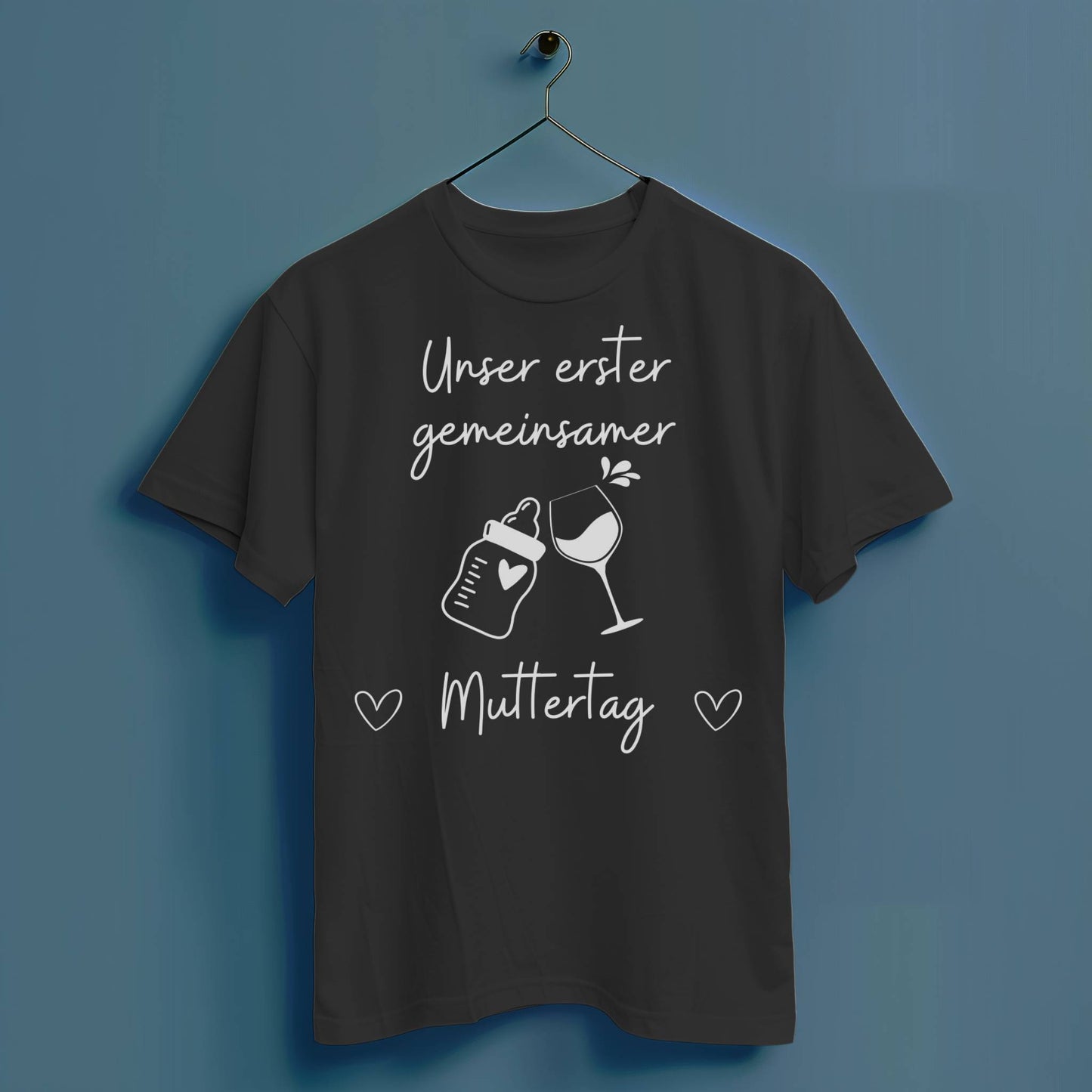 Unser erster gemeinsamer Muttertag - Hochwertiges T-Shirt 100% Baumwolle