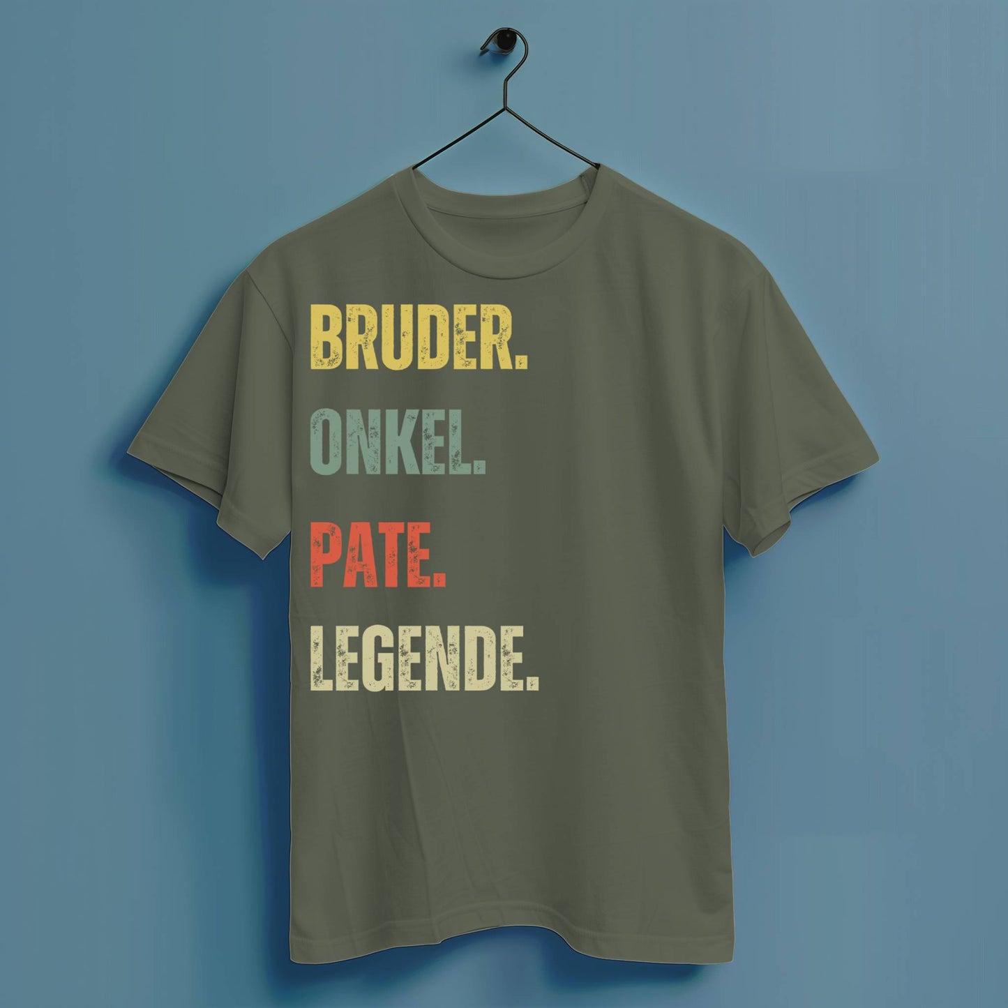 Bruder. Onkel. Pate. Legende. - Hochwertiges T-Shirt 100% Baumwolle