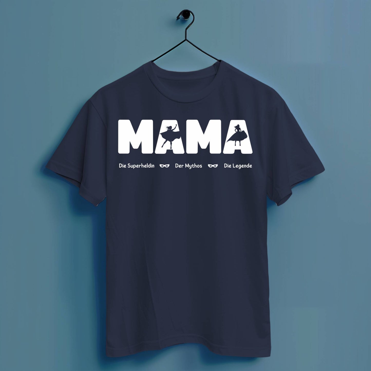 Mama die Superheldin der Mythos die Legende - Hochwertiges T-Shirt 100% Baumwolle