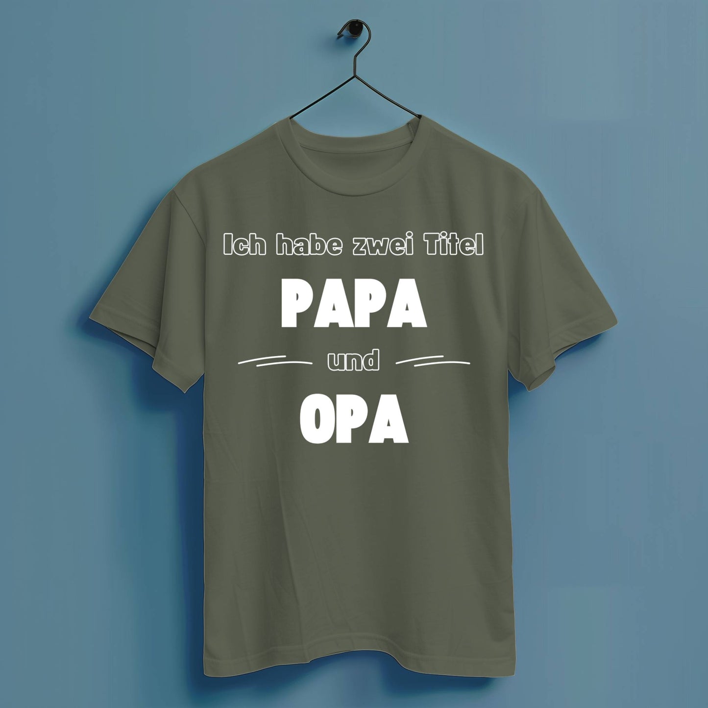 Ich habe zwei Titel: Papa und Opa - Hochwertiges T-Shirt 100% Baumwolle