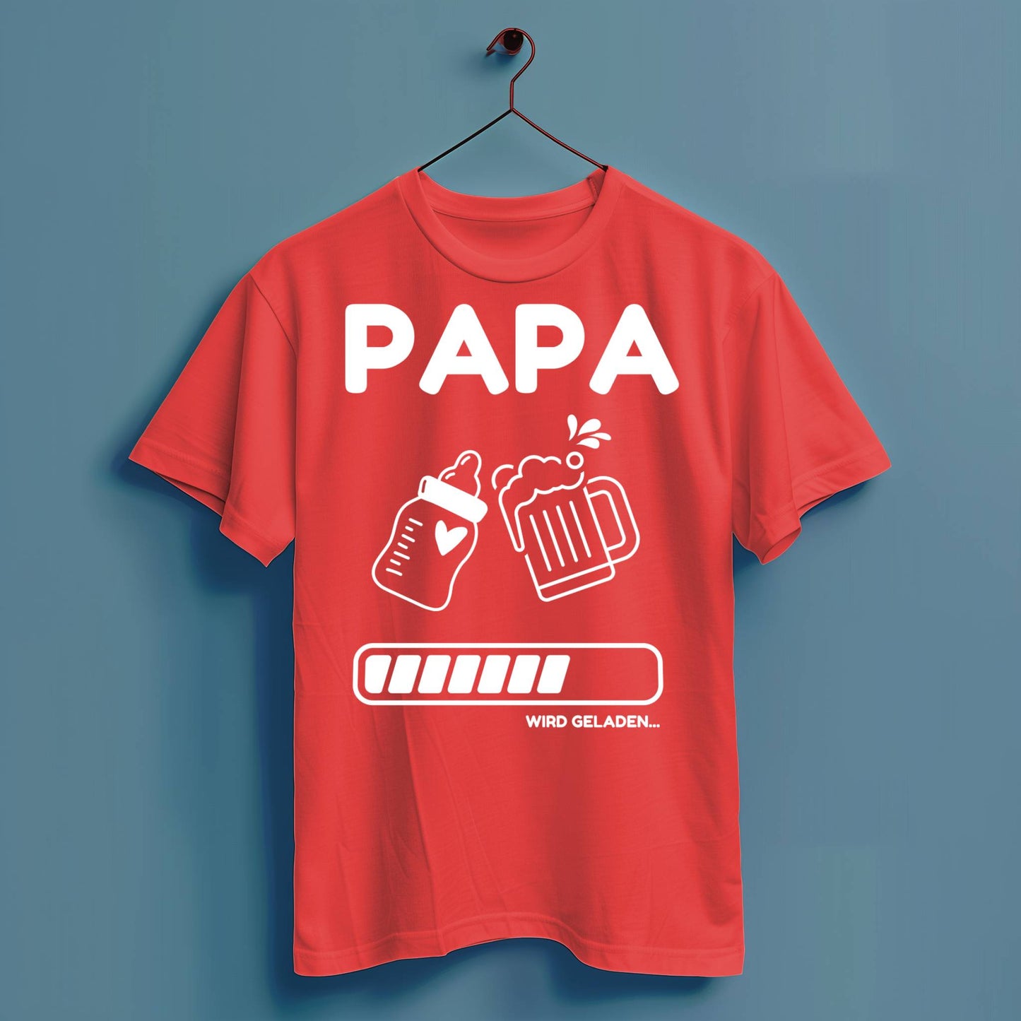 Papa wird geladen - Hochwertiges T-Shirt 100% Baumwolle
