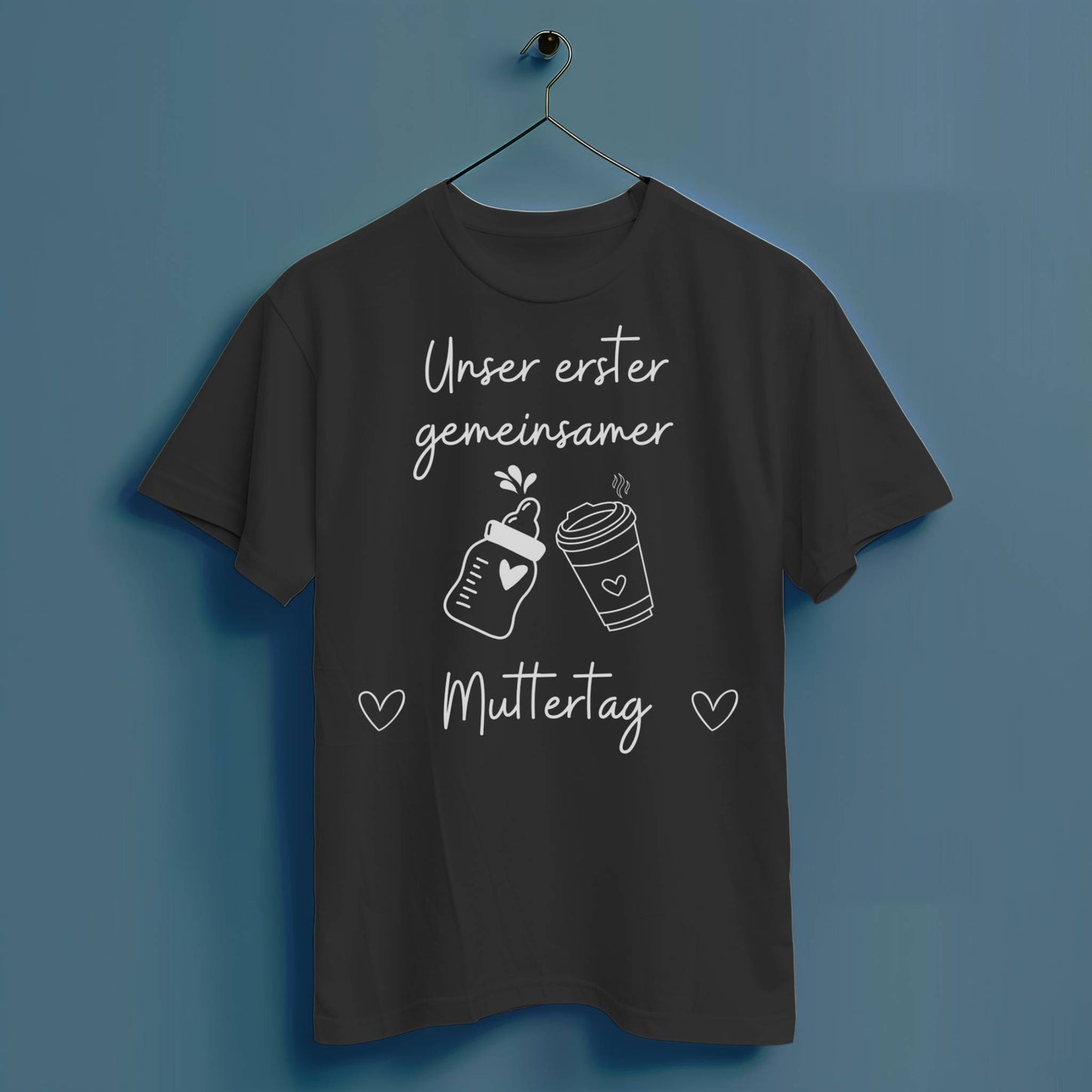 Unser erster gemeinsamer Muttertag - Hochwertiges T-Shirt 100% Baumwolle