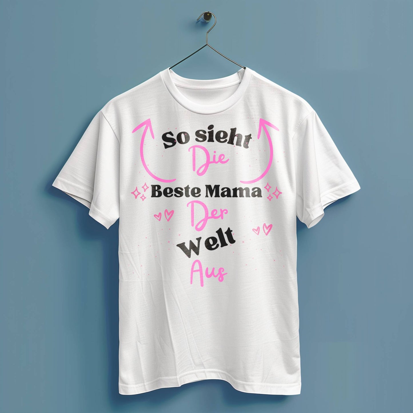 So sieht die beste Mama der Welt aus - Hochwertiges T-Shirt 100% Baumwolle