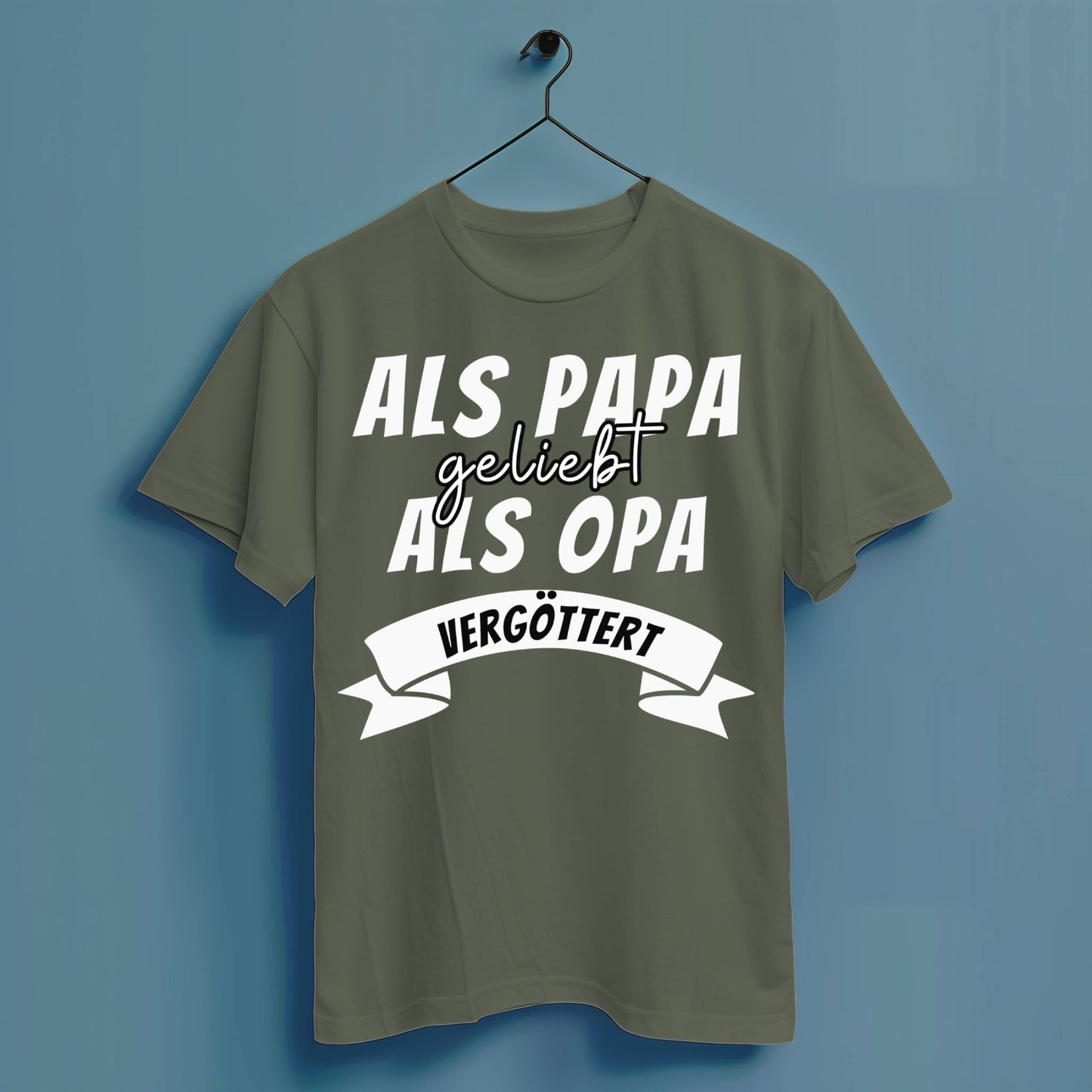 Als Papa geliebt, als Opa vergöttert - Hochwertiges T-Shirt 100% Baumwolle