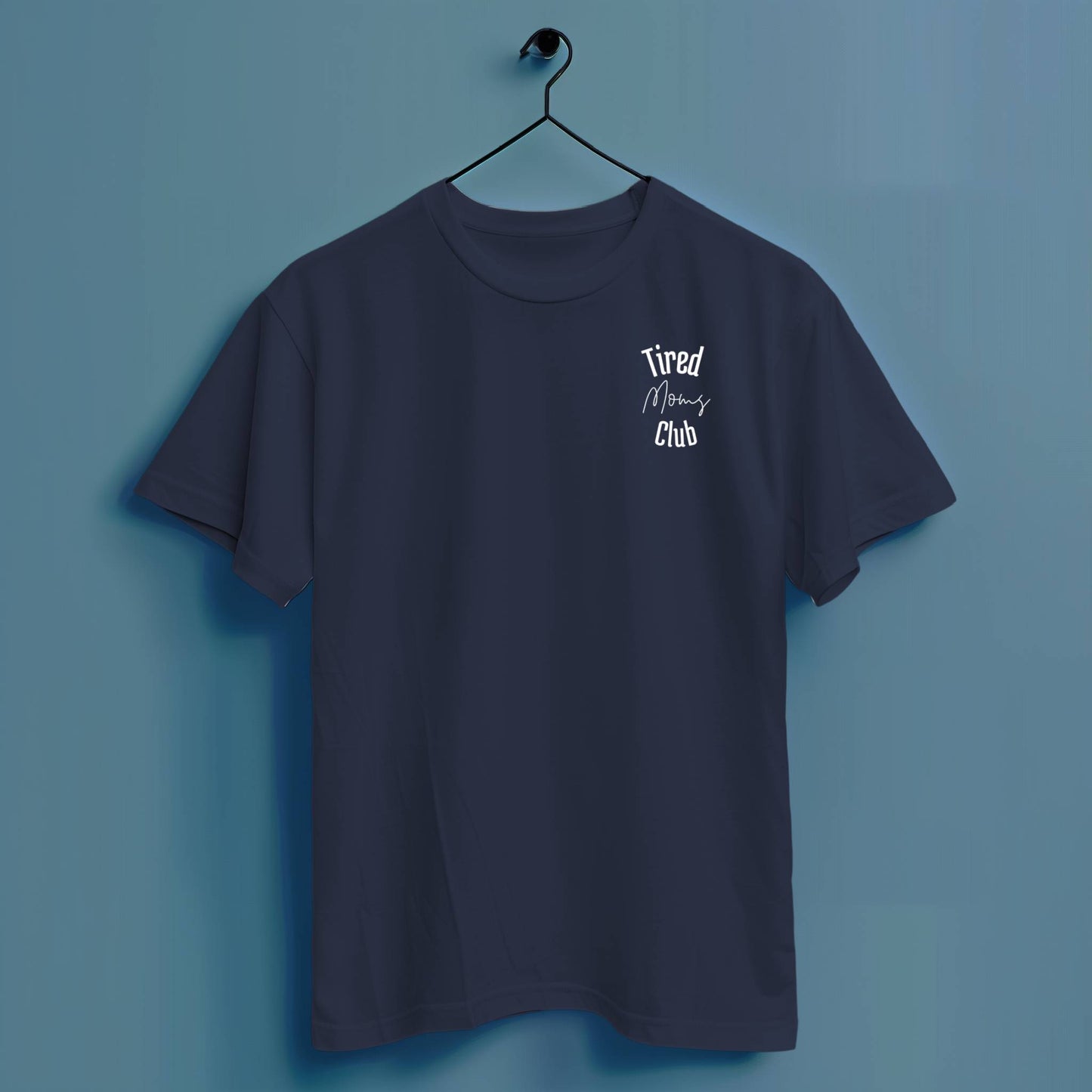 Tired Moms Club - Hochwertiges T-Shirt 100% Baumwolle