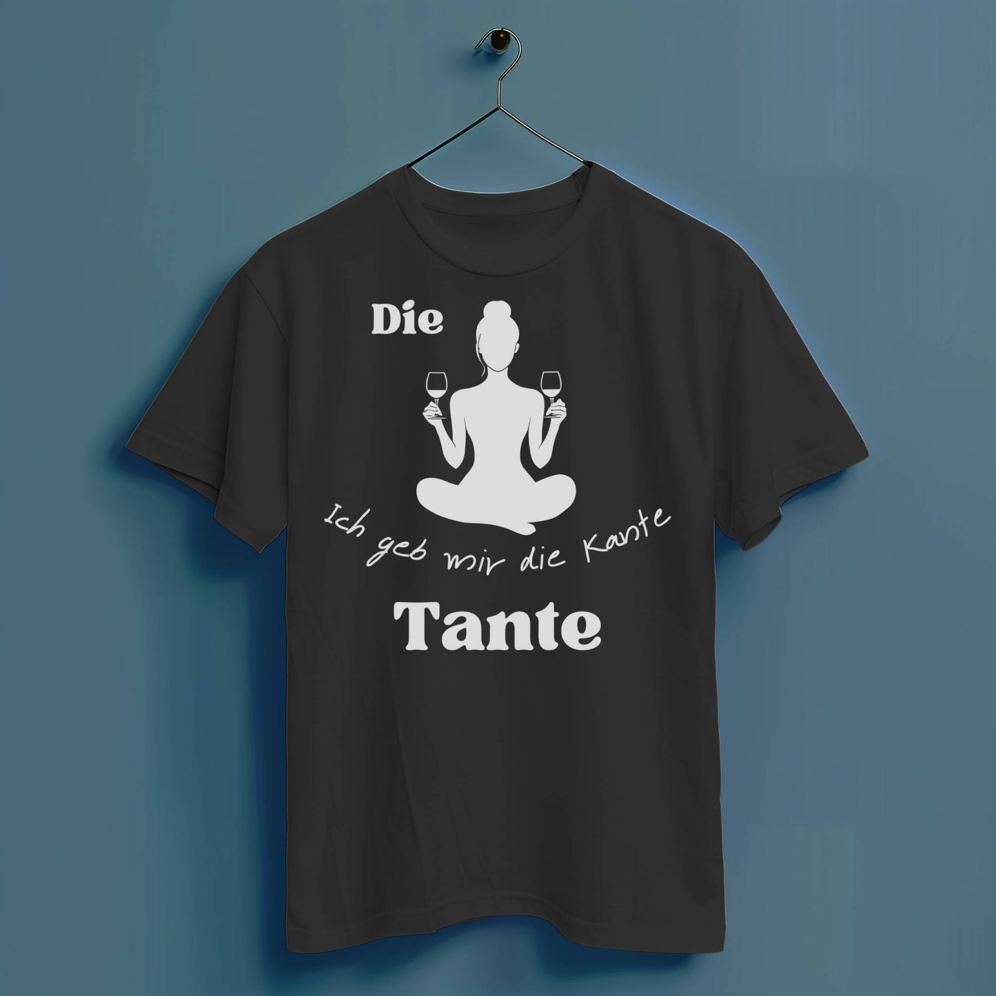 Ich geb mir die Kante Tante - Hochwertiges T-Shirt 100% Baumwolle