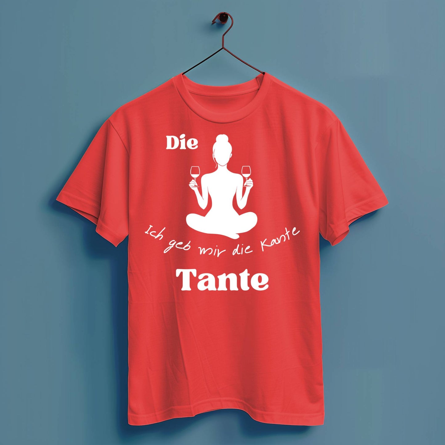 Ich geb mir die Kante Tante - Hochwertiges T-Shirt 100% Baumwolle