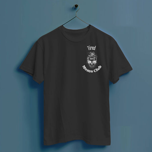 Tired Moms Club - Hochwertiges T-Shirt 100% Baumwolle