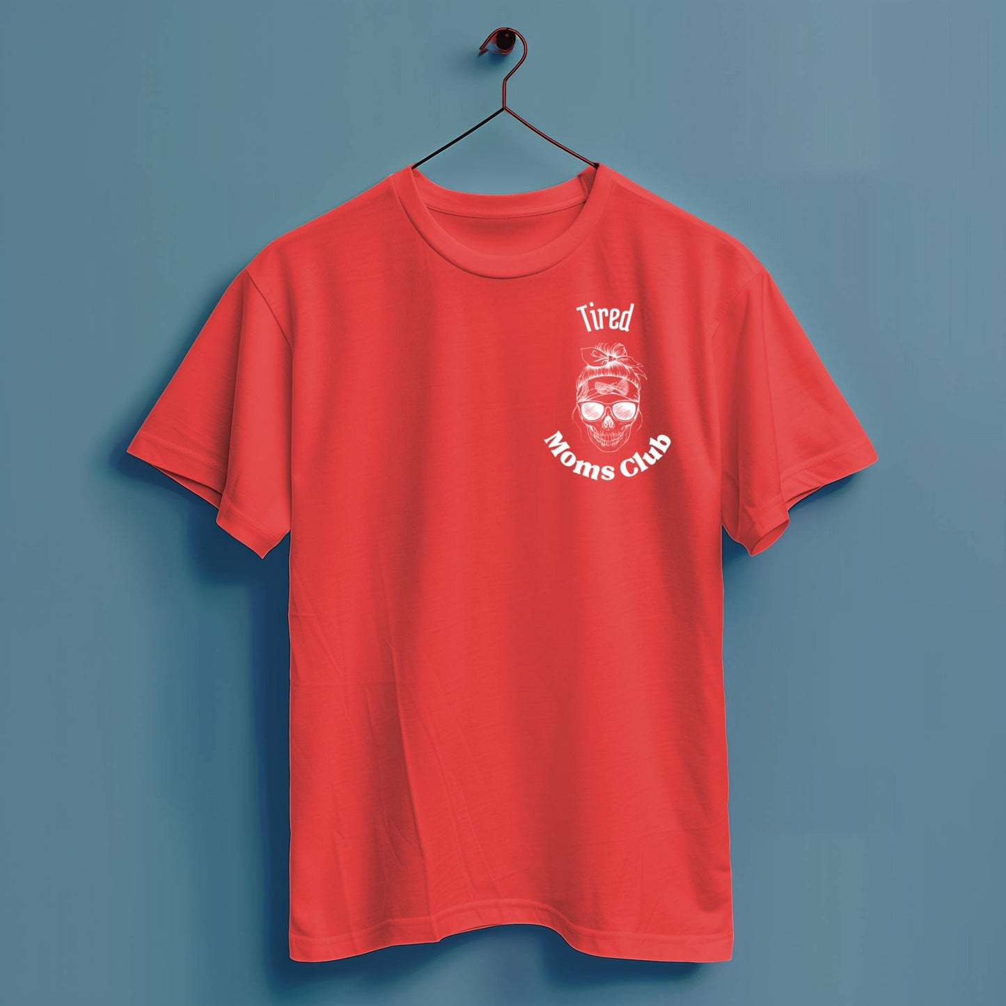 Tired Moms Club - Hochwertiges T-Shirt 100% Baumwolle