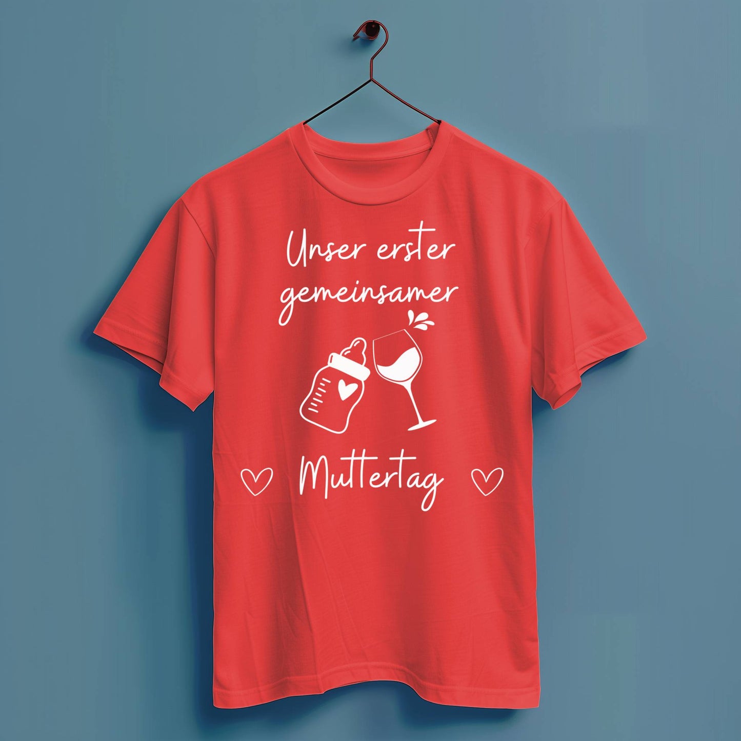Unser erster gemeinsamer Muttertag - Hochwertiges T-Shirt 100% Baumwolle