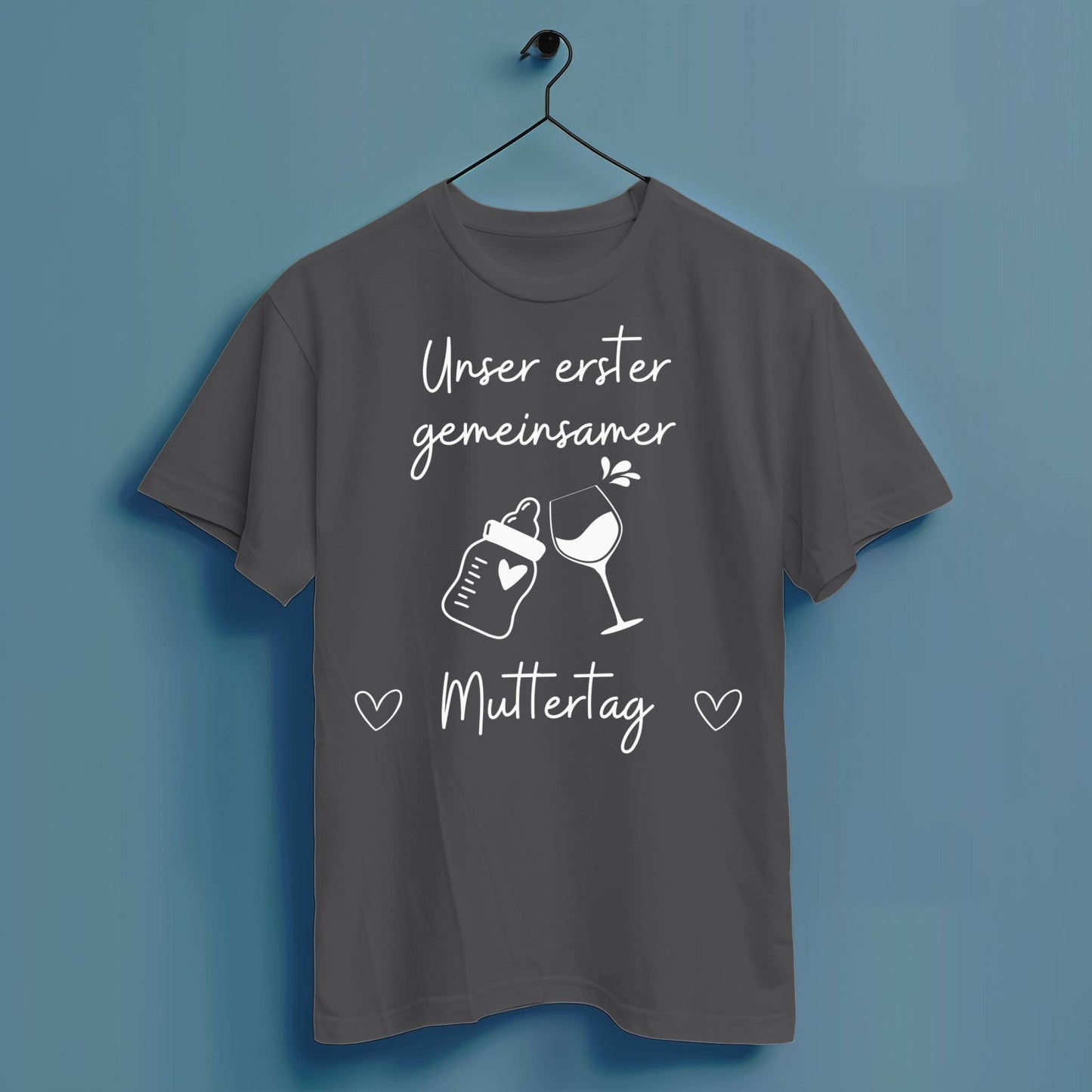 Unser erster gemeinsamer Muttertag - Hochwertiges T-Shirt 100% Baumwolle