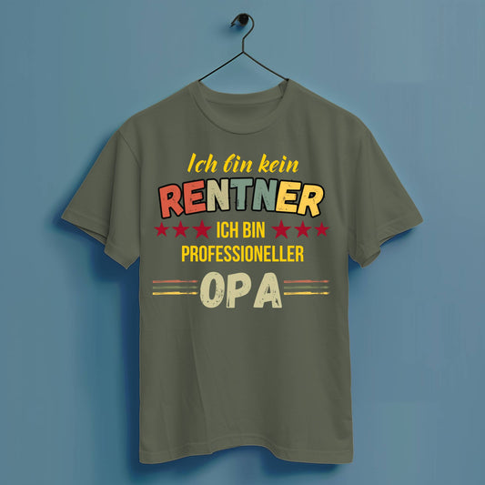 Kein Rentner, Profi Opa! - Hochwertiges T-Shirt