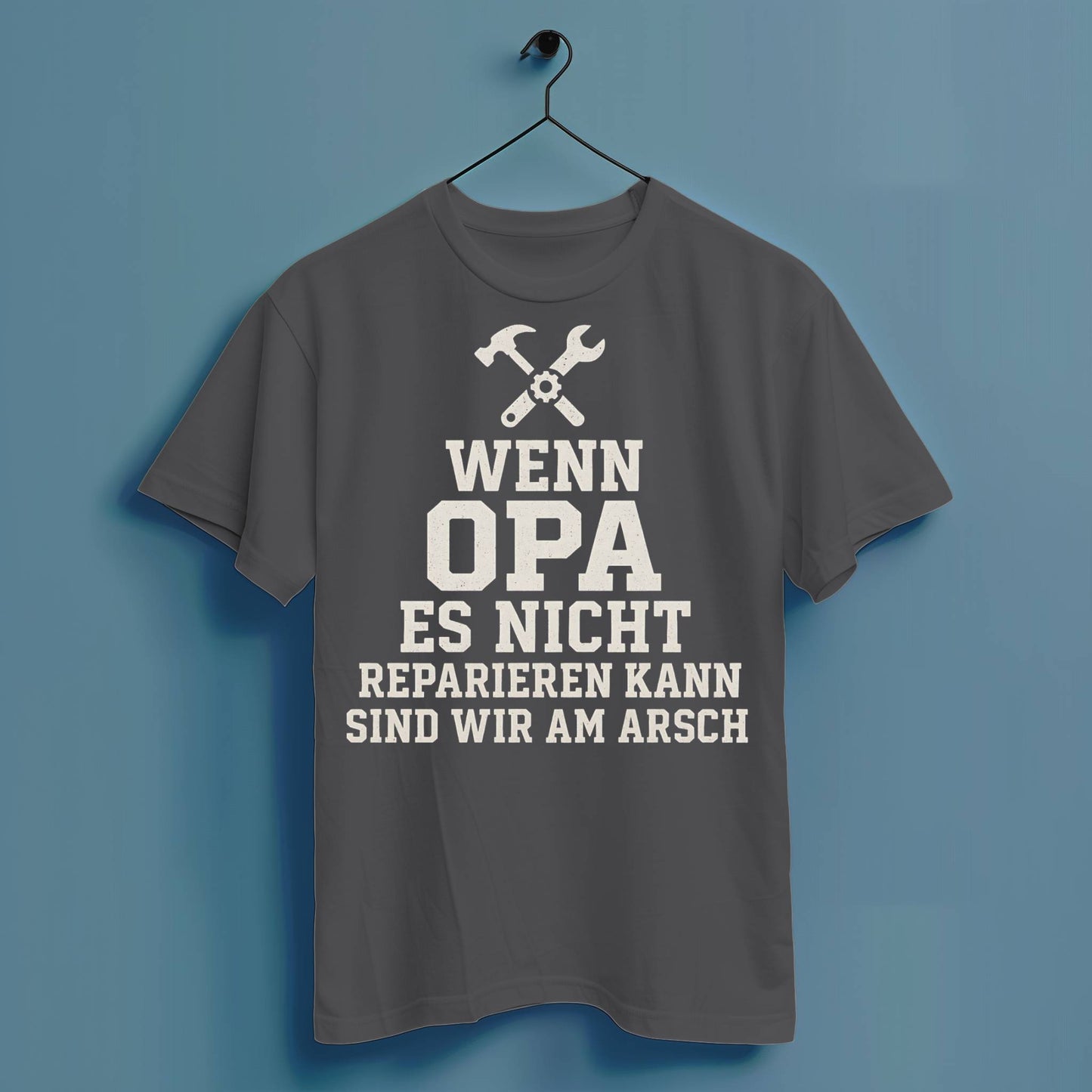 Wenn Opa es nicht reparieren kann... - Hochwertiges T-Shirt
