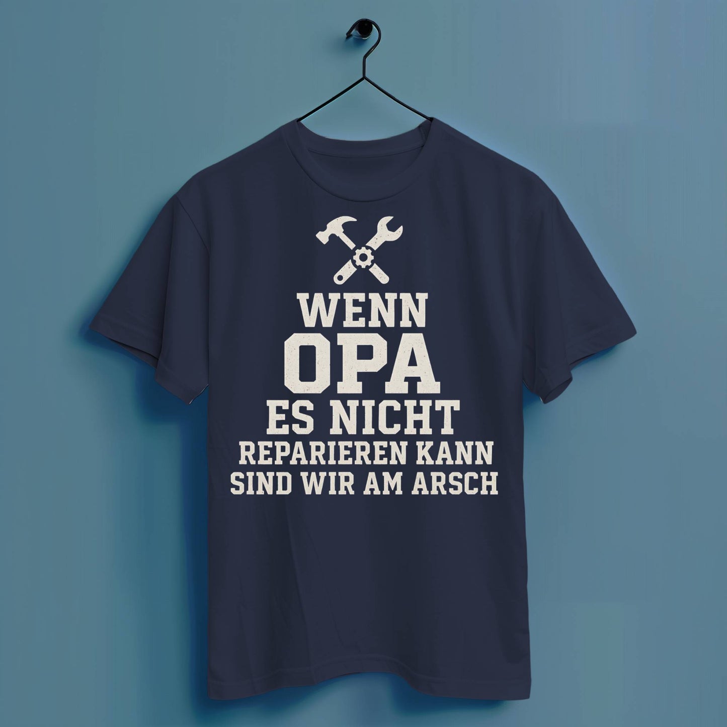 Wenn Opa es nicht reparieren kann... - Hochwertiges T-Shirt