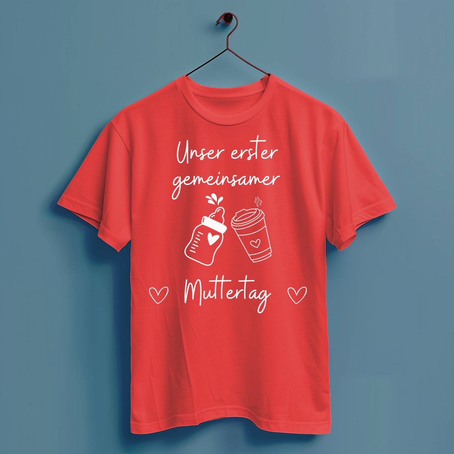 Unser erster gemeinsamer Muttertag - Hochwertiges T-Shirt 100% Baumwolle