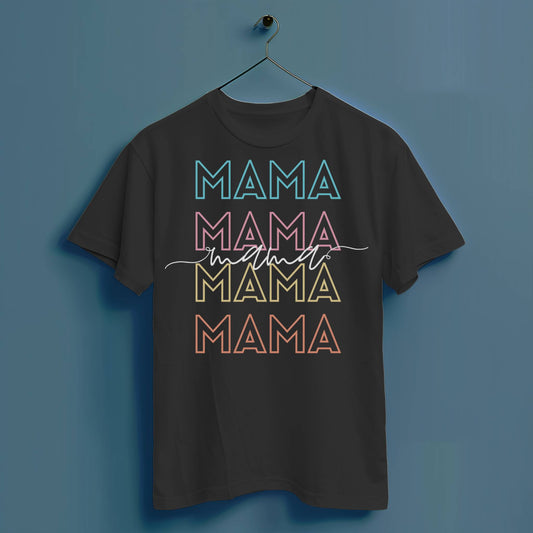 Mama - Hochwertiges T-Shirt 100% Baumwolle